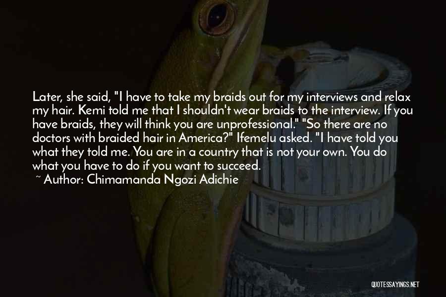 Doctors Told Quotes By Chimamanda Ngozi Adichie