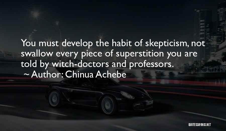 Doctors Told Quotes By Chinua Achebe