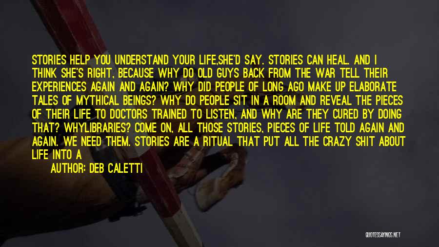 Doctors Told Quotes By Deb Caletti