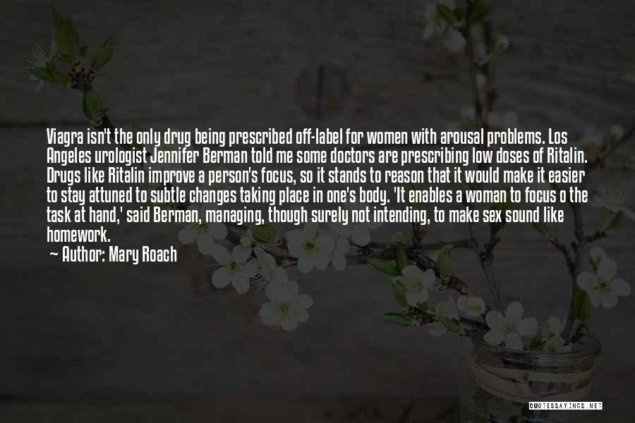 Doctors Told Quotes By Mary Roach