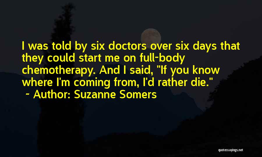 Doctors Told Quotes By Suzanne Somers