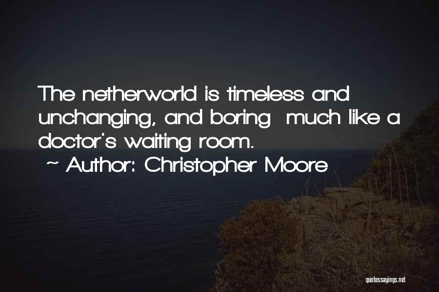 Doctor's Waiting Room Quotes By Christopher Moore
