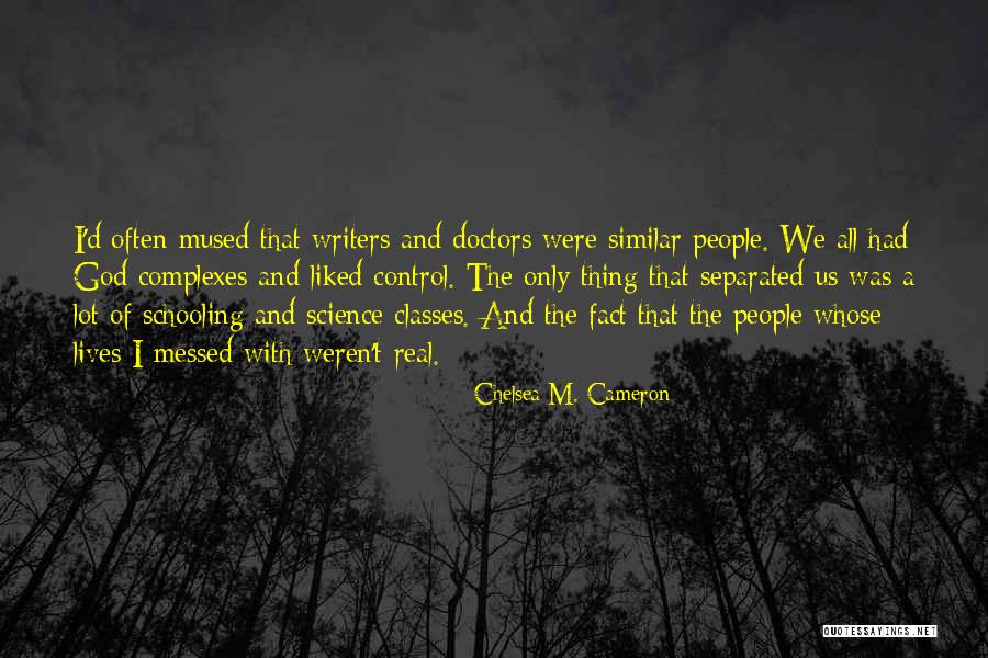 Doctors With Quotes By Chelsea M. Cameron Doctors With Quotes By Chelsea M. Cameron