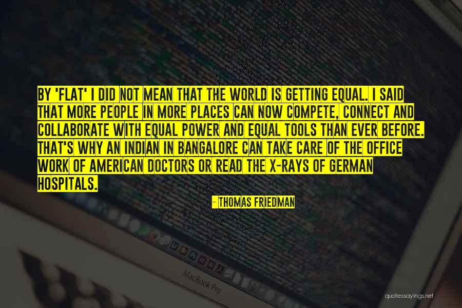 Doctors With Quotes By Thomas Friedman Doctors With Quotes By Thomas Friedman