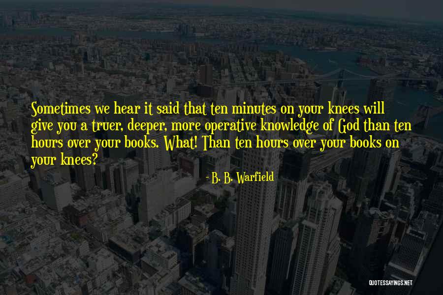 Doctorship Quotes By B. B. Warfield Doctorship Quotes By B. B. Warfield