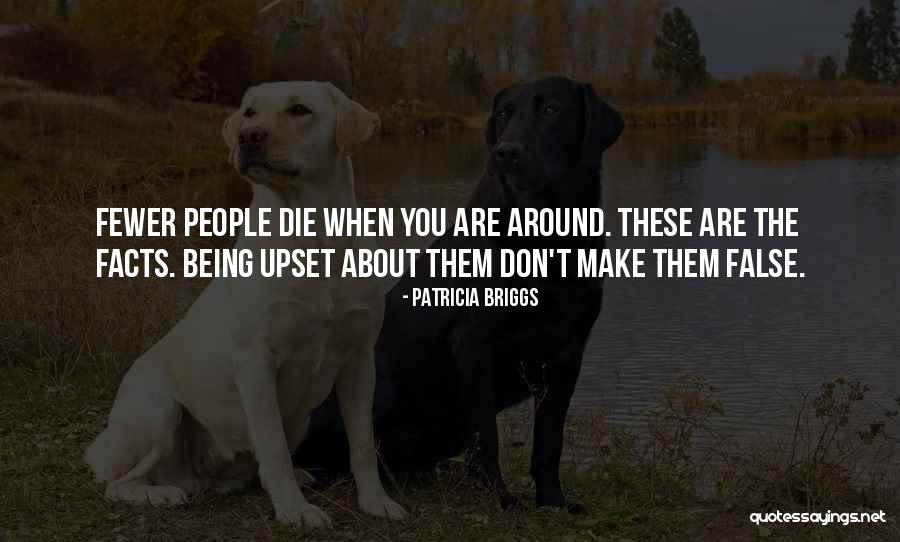 Doctorship Quotes By Patricia Briggs Doctorship Quotes By Patricia Briggs