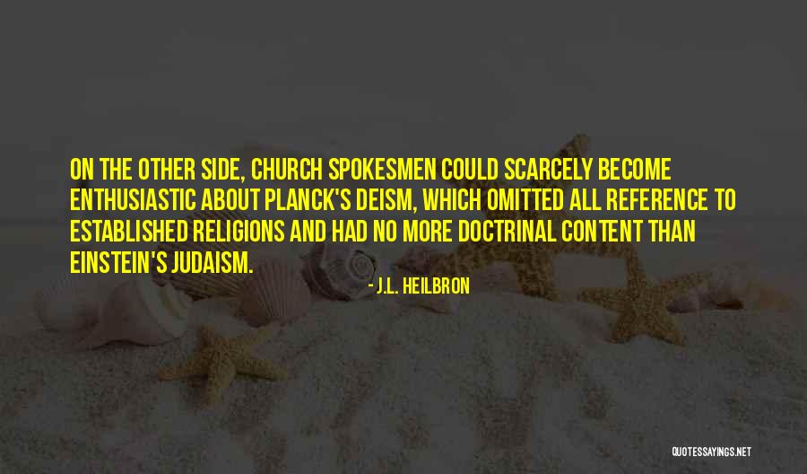 Doctrinal Quotes By J.L. Heilbron Doctrinal Quotes By J.L. Heilbron
