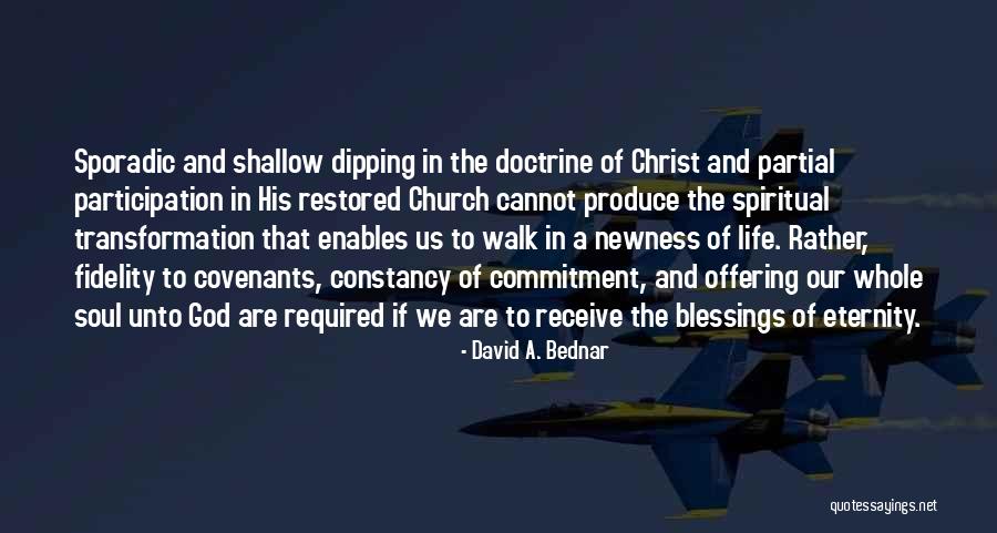 Doctrine And Covenants Quotes By David A. Bednar Doctrine And Covenants Quotes By David A. Bednar