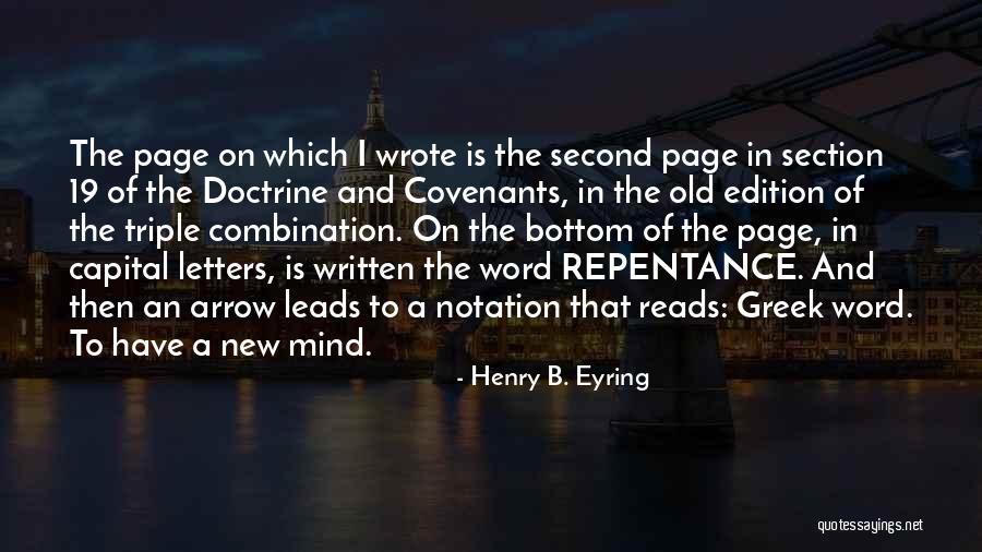 Doctrine And Covenants Quotes By Henry B. Eyring Doctrine And Covenants Quotes By Henry B. Eyring