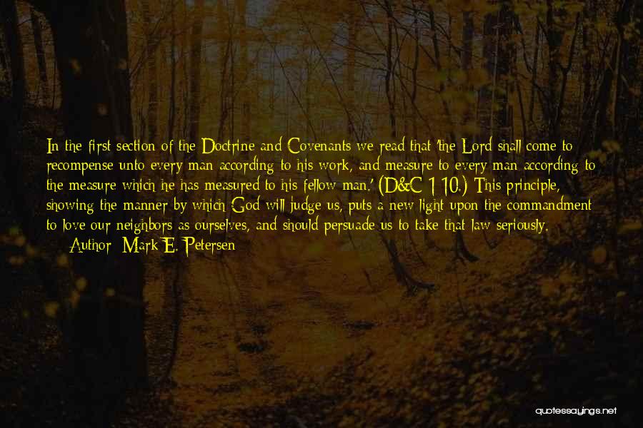 Doctrine And Covenants Quotes By Mark E. Petersen