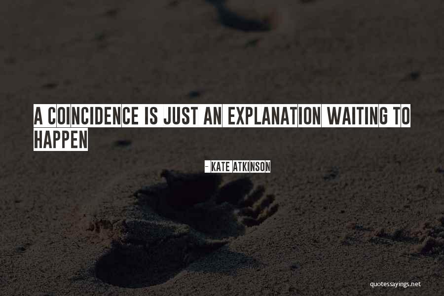 Doctrine Forensics Quotes By Kate Atkinson Doctrine Forensics Quotes By Kate Atkinson