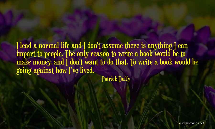 Doctrine Forensics Quotes By Patrick Duffy Doctrine Forensics Quotes By Patrick Duffy