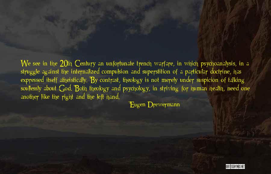 Doctrine In Psychology Quotes By Eugen Drewermann Doctrine In Psychology Quotes By Eugen Drewermann