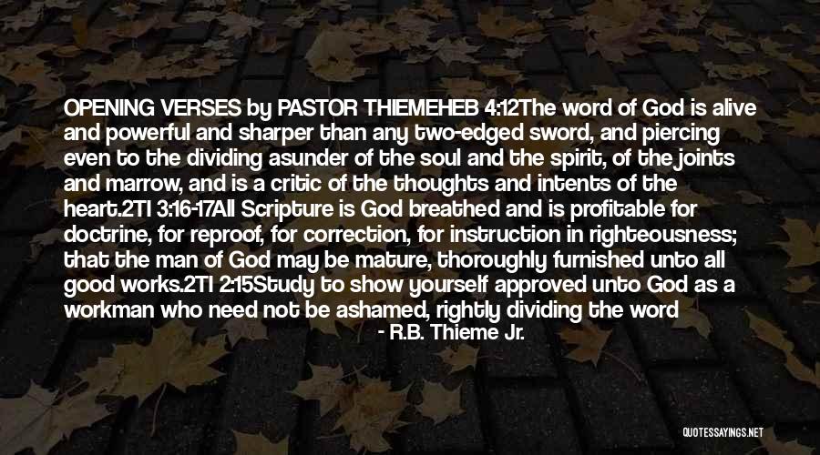 Doctrine In Scripture Quotes By R.B. Thieme Jr. Doctrine In Scripture Quotes By R.B. Thieme Jr.
