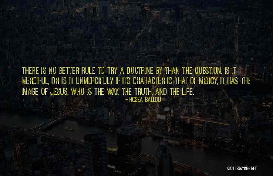 Doctrine Of Life Quotes By Hosea Ballou Doctrine Of Life Quotes By Hosea Ballou