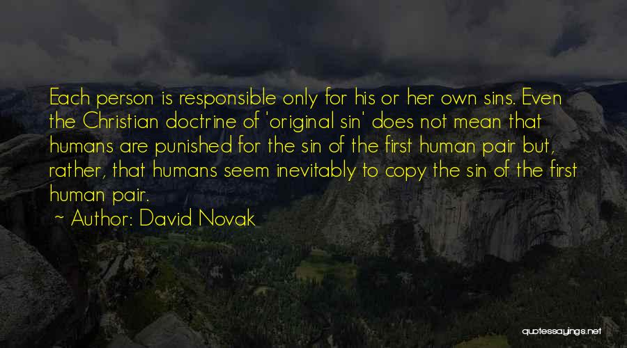 Doctrine Of Mean Quotes By David Novak