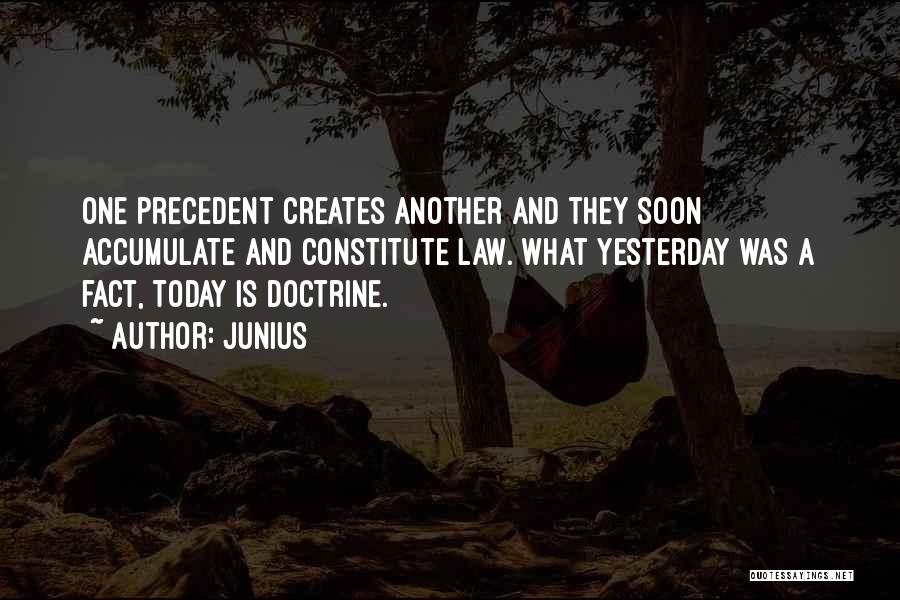 Doctrine Of Precedent Quotes By Junius