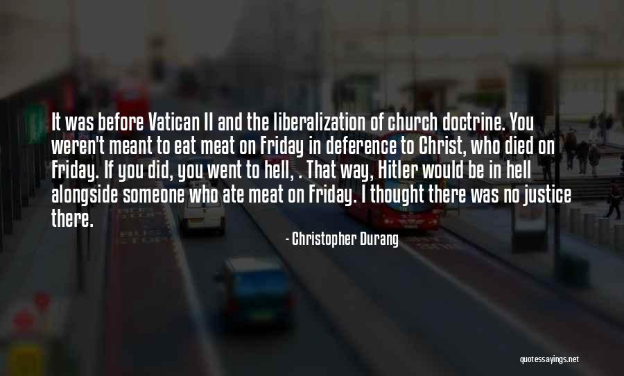 Doctrine That Christ Quotes By Christopher Durang Doctrine That Christ Quotes By Christopher Durang