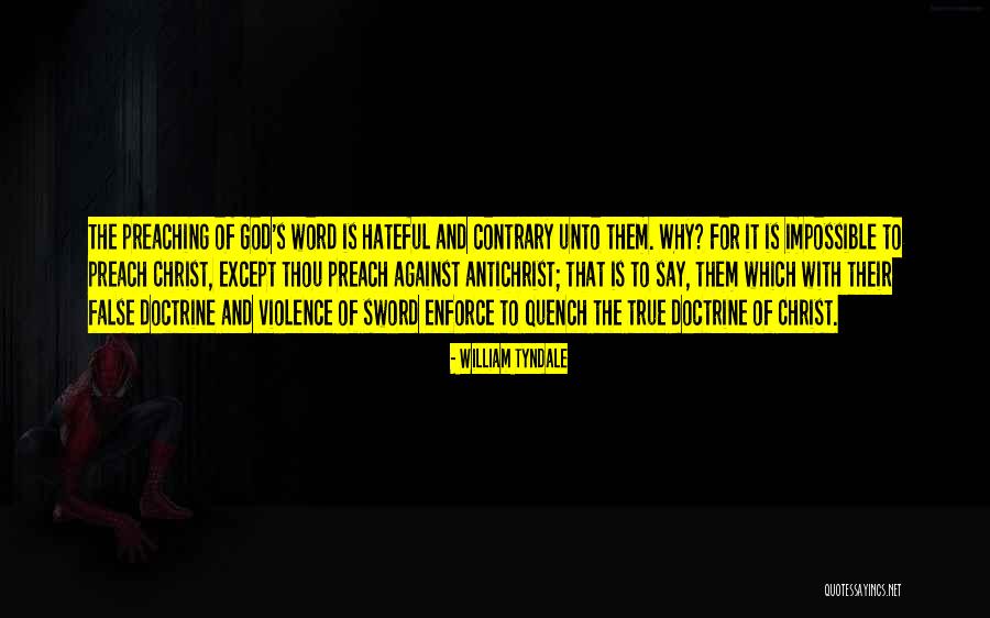 Doctrine That Christ Quotes By William Tyndale Doctrine That Christ Quotes By William Tyndale