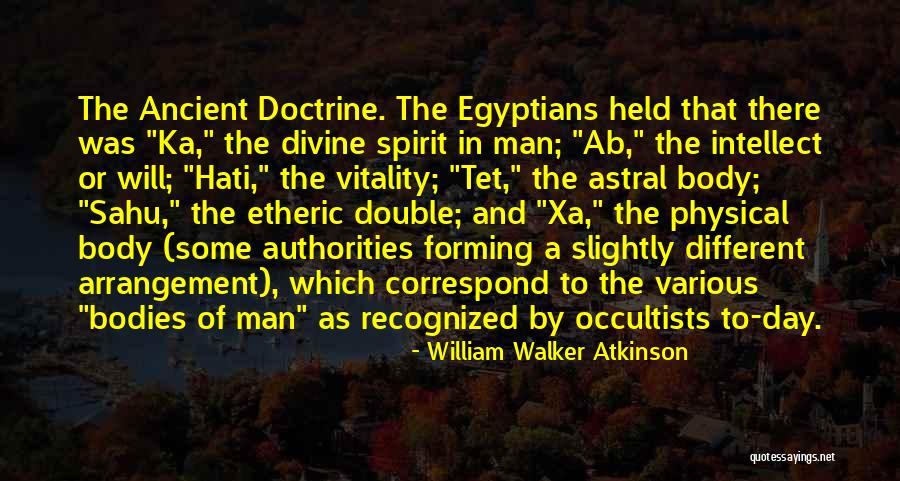 Doctrine That Held Quotes By William Walker Atkinson Doctrine That Held Quotes By William Walker Atkinson