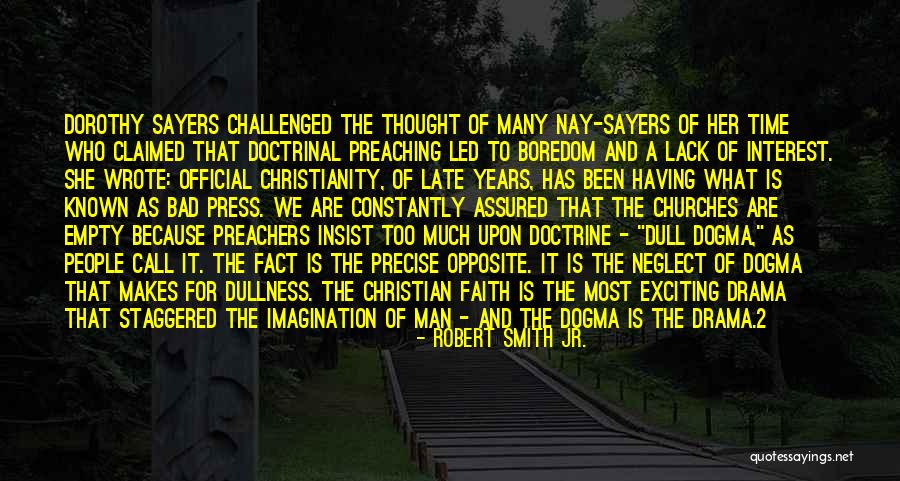 Doctrine That Nothing Can Be Known Quotes By Robert Smith Jr. Doctrine That Nothing Can Be Known Quotes By Robert Smith Jr.