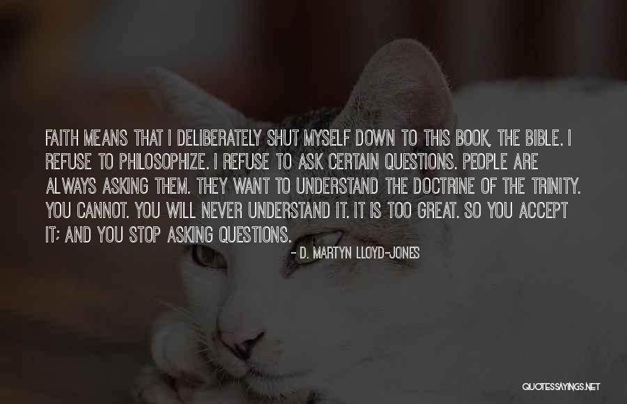 Doctrine That Quotes By D. Martyn Lloyd-Jones Doctrine That Quotes By D. Martyn Lloyd-Jones