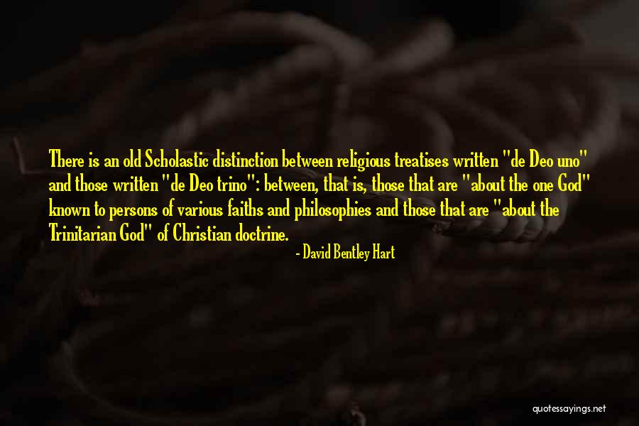 Doctrine That Quotes By David Bentley Hart Doctrine That Quotes By David Bentley Hart
