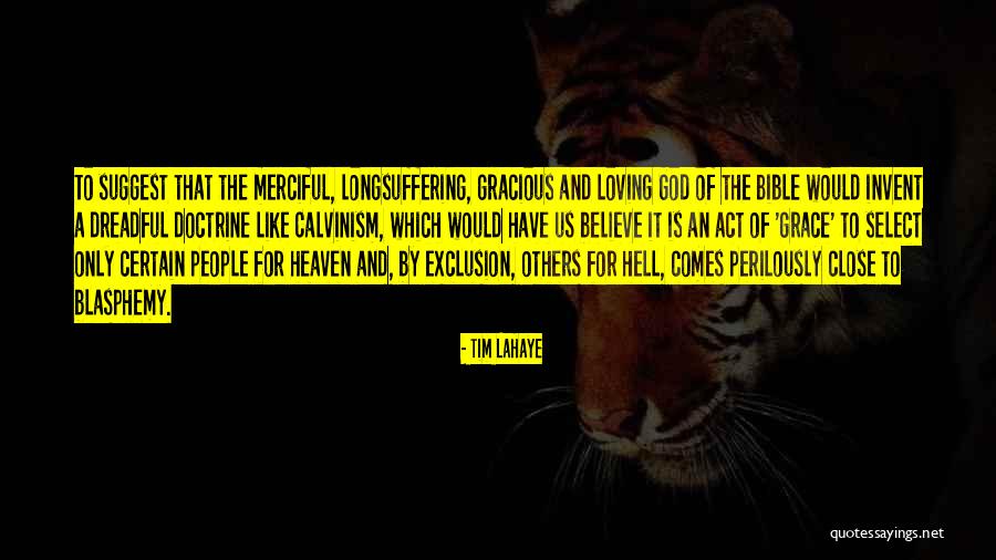 Doctrine That Quotes By Tim LaHaye Doctrine That Quotes By Tim LaHaye