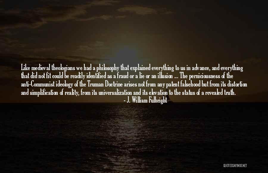 Doctrine That Reality Quotes By J. William Fulbright Doctrine That Reality Quotes By J. William Fulbright