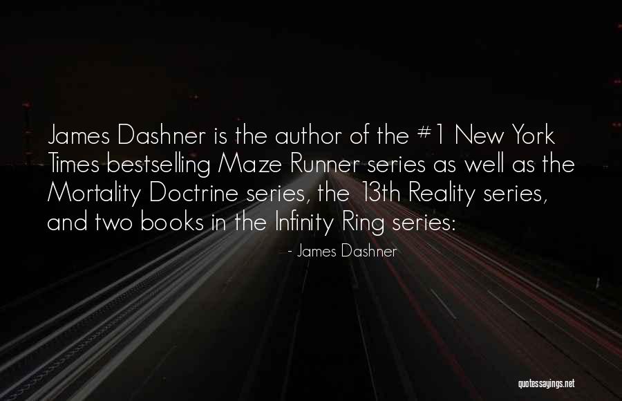 Doctrine That Reality Quotes By James Dashner Doctrine That Reality Quotes By James Dashner