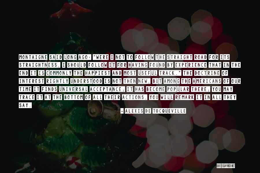 Doctrine That Was Found Quotes By Alexis De Tocqueville Doctrine That Was Found Quotes By Alexis De Tocqueville