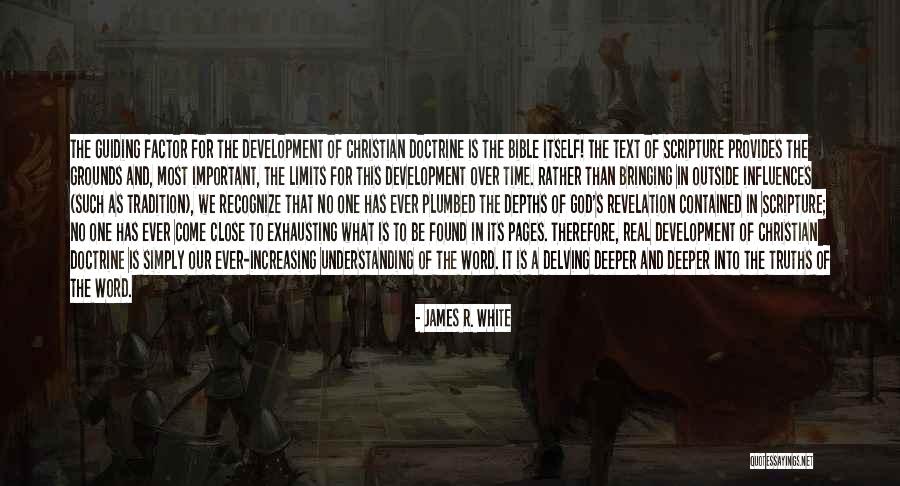 Doctrine That Was Found Quotes By James R. White Doctrine That Was Found Quotes By James R. White
