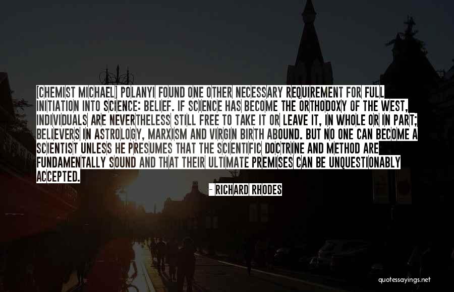 Doctrine That Was Found Quotes By Richard Rhodes Doctrine That Was Found Quotes By Richard Rhodes