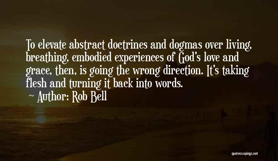 Doctrines Of Grace Quotes By Rob Bell