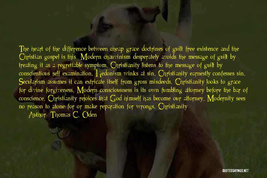 Doctrines Of Grace Quotes By Thomas C. Oden