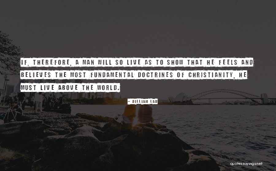 Doctrines Of Men Quotes By William Law Doctrines Of Men Quotes By William Law