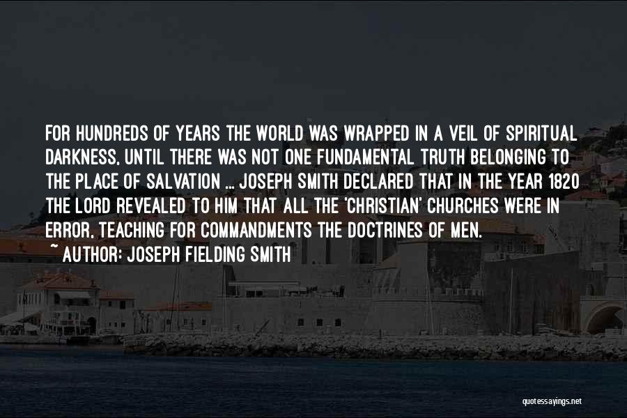 Doctrines Of Salvation Quotes By Joseph Fielding Smith
