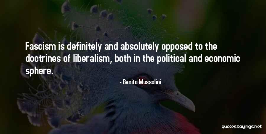 Doctrines Quotes By Benito Mussolini