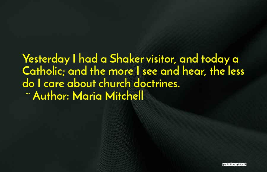Doctrines Quotes By Maria Mitchell