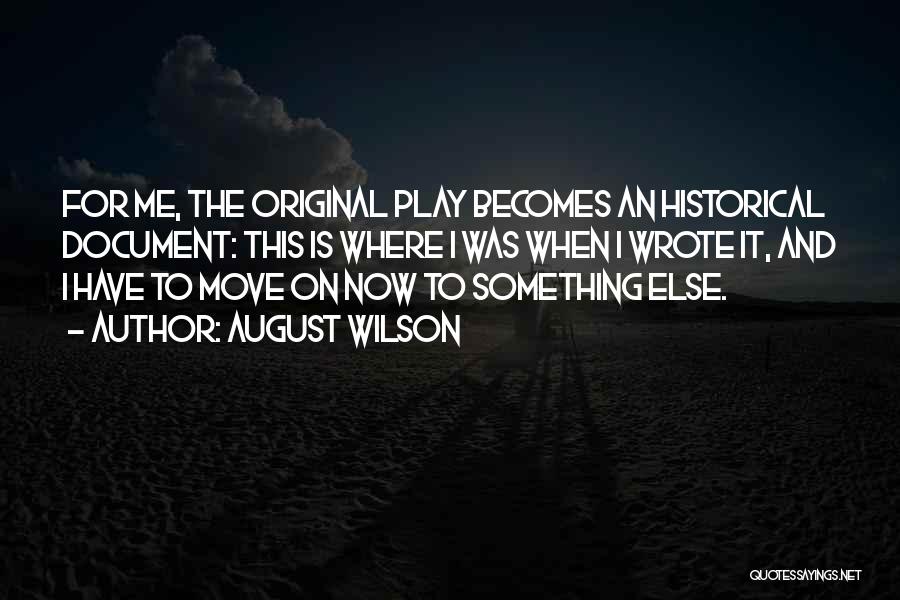 Document Quotes By August Wilson