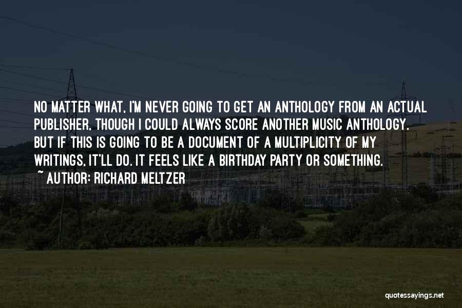 Document Quotes By Richard Meltzer