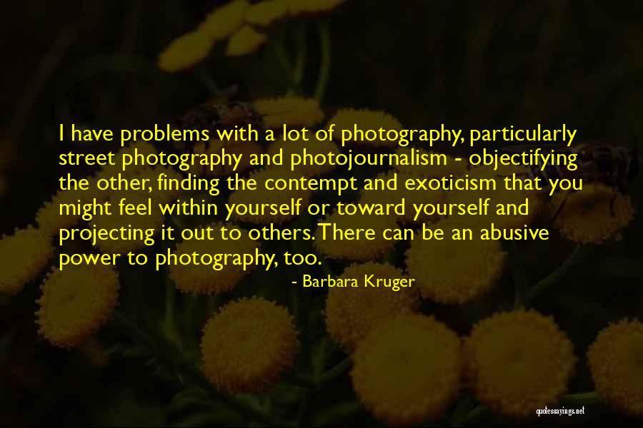 Documentarian Quotes By Barbara Kruger Documentarian Quotes By Barbara Kruger
