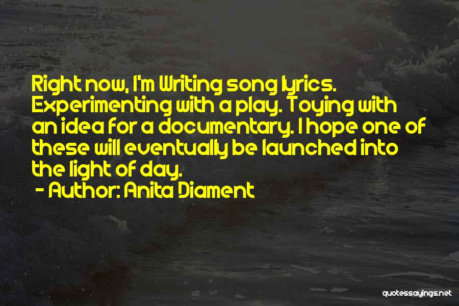 Documentary Quotes By Anita Diament