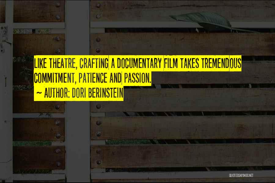 Documentary Quotes By Dori Berinstein