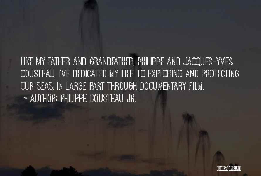 Documentary Quotes By Philippe Cousteau Jr.