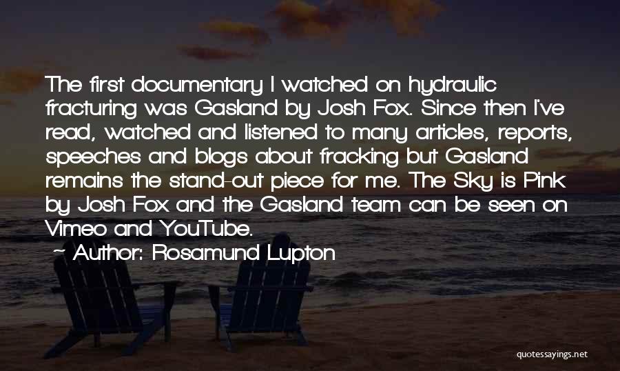 Documentary Quotes By Rosamund Lupton