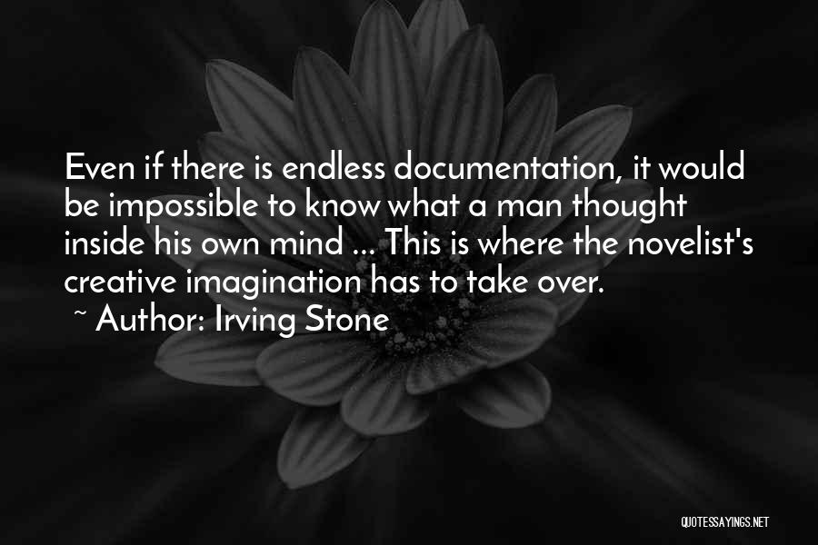 Documentation Quotes By Irving Stone