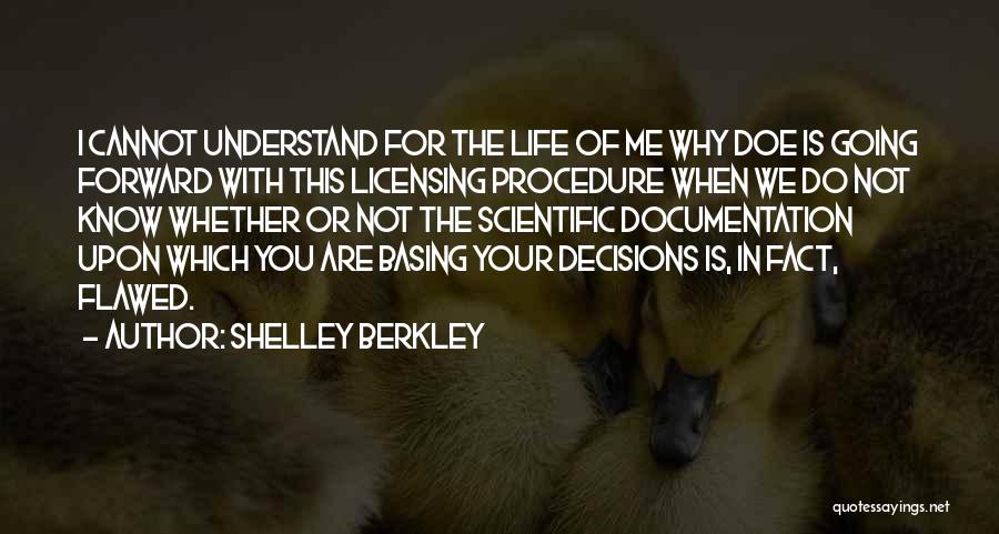 Documentation Quotes By Shelley Berkley