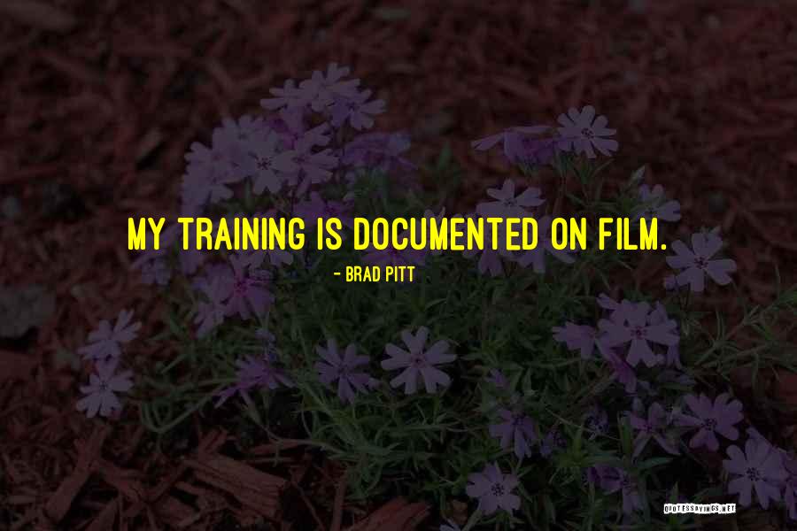 Documented Quotes By Brad Pitt