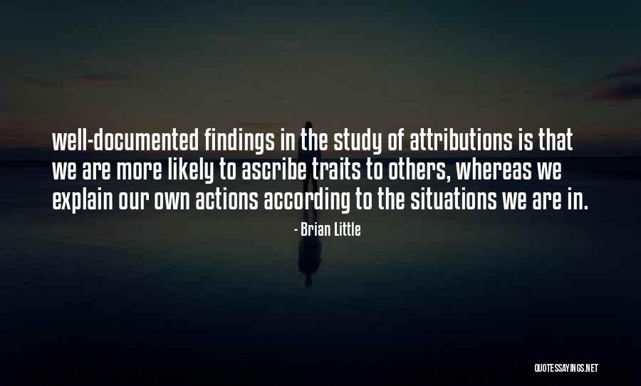 Documented Quotes By Brian Little Documented Quotes By Brian Little